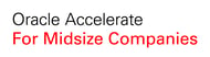 Oracle Accelerate for Midsize Companies
